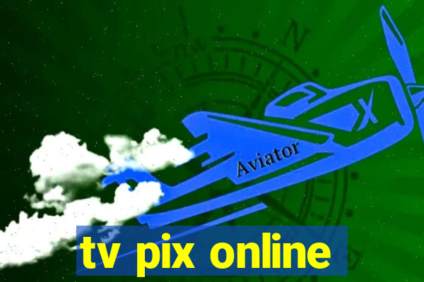 tv pix online